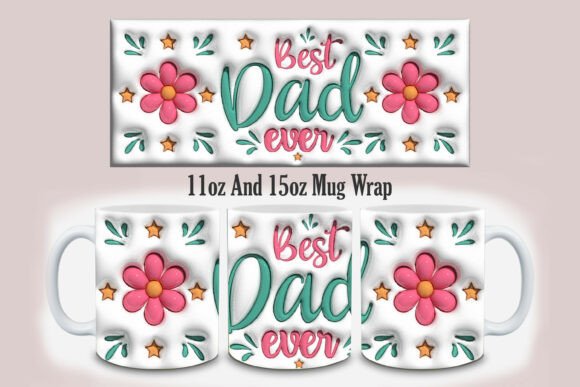Mastering the 3D Inflated Best Dad Ever Design: A Guide to High-Quality Digital Sublimation